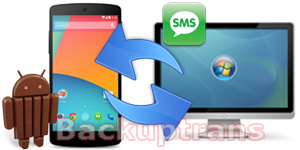 Backup and Transfer Galaxy Note 3 SMS MMS Messages to Computer