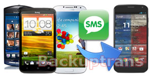 Transfer SMS MMS to Moto X Phone from Samsung HTC Sony LG Android Phone