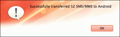 Transfer iPhone SMS and MMS to Android on Mac successfully